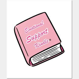 Emotional Support Kindle Pink - Text On Closed Book Posters and Art